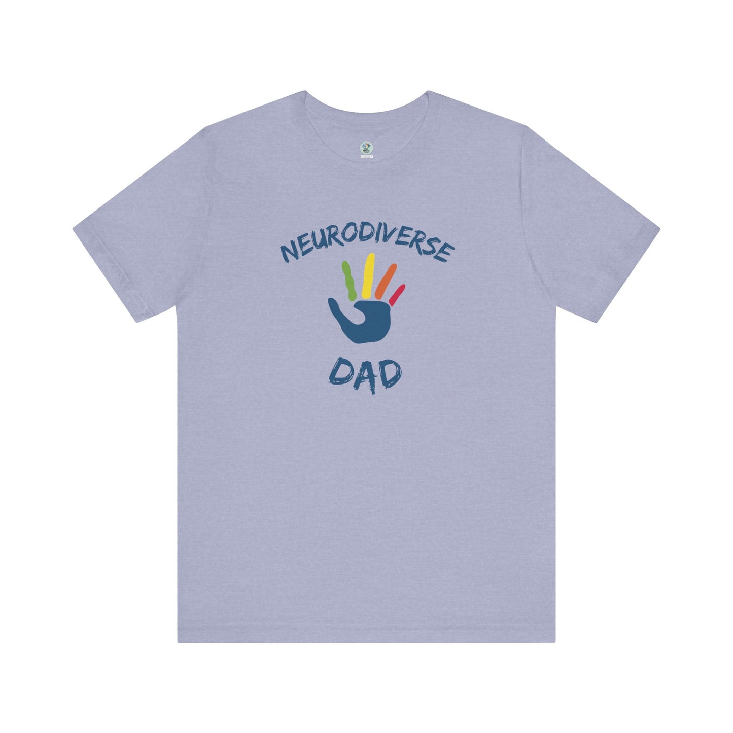 Neurodiverse DAD T-shirt - Short Sleeve - Awareness and Celebration - 10 colors