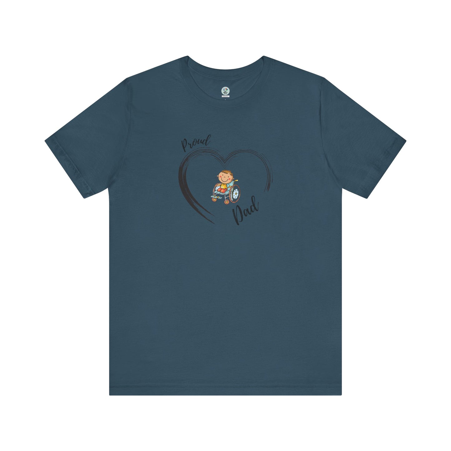 Proud DAD - BOY on Wheelchair T-Shirt for Awareness and Celebration - 7 colors