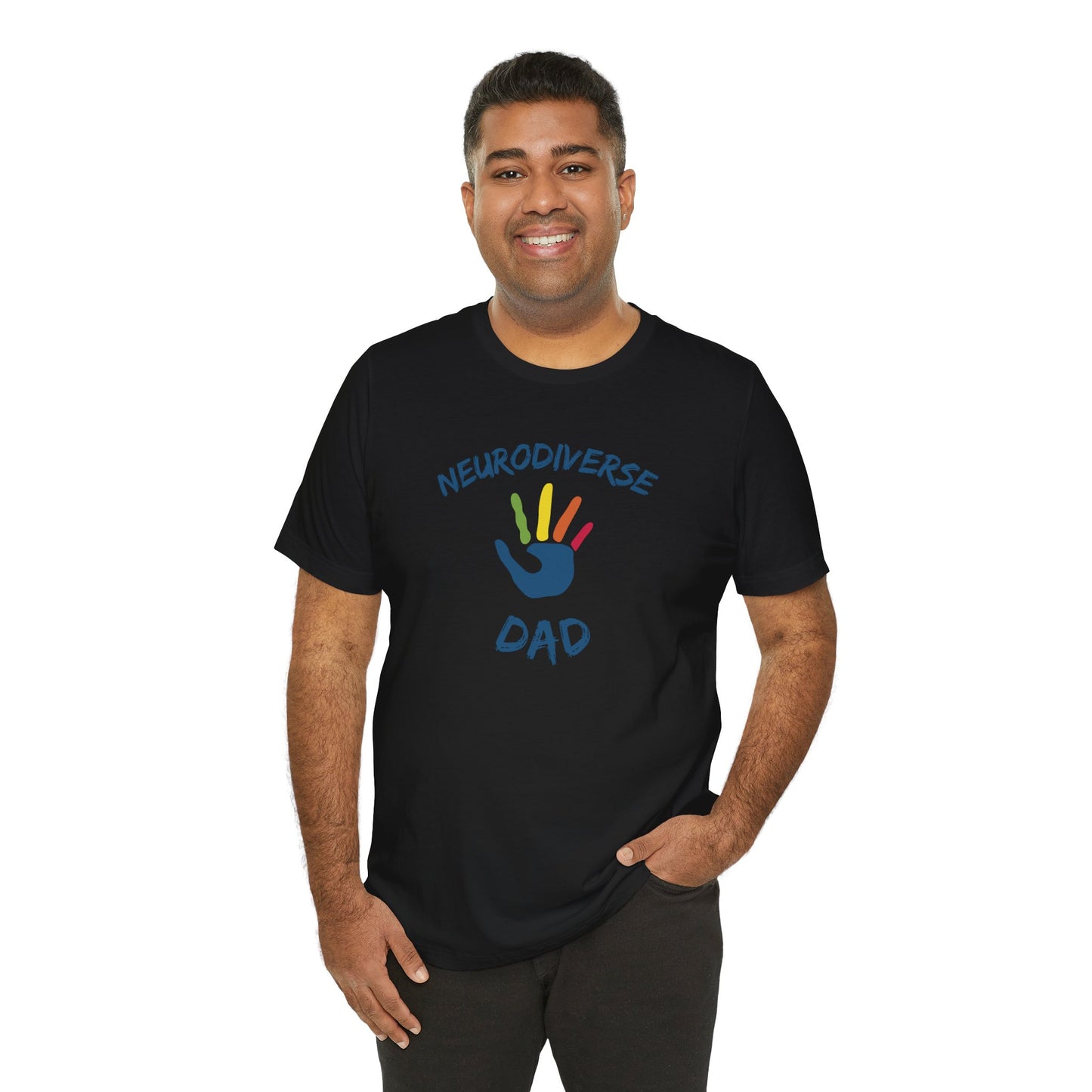 Neurodiverse DAD T-shirt - Short Sleeve - Awareness and Celebration - 10 colors