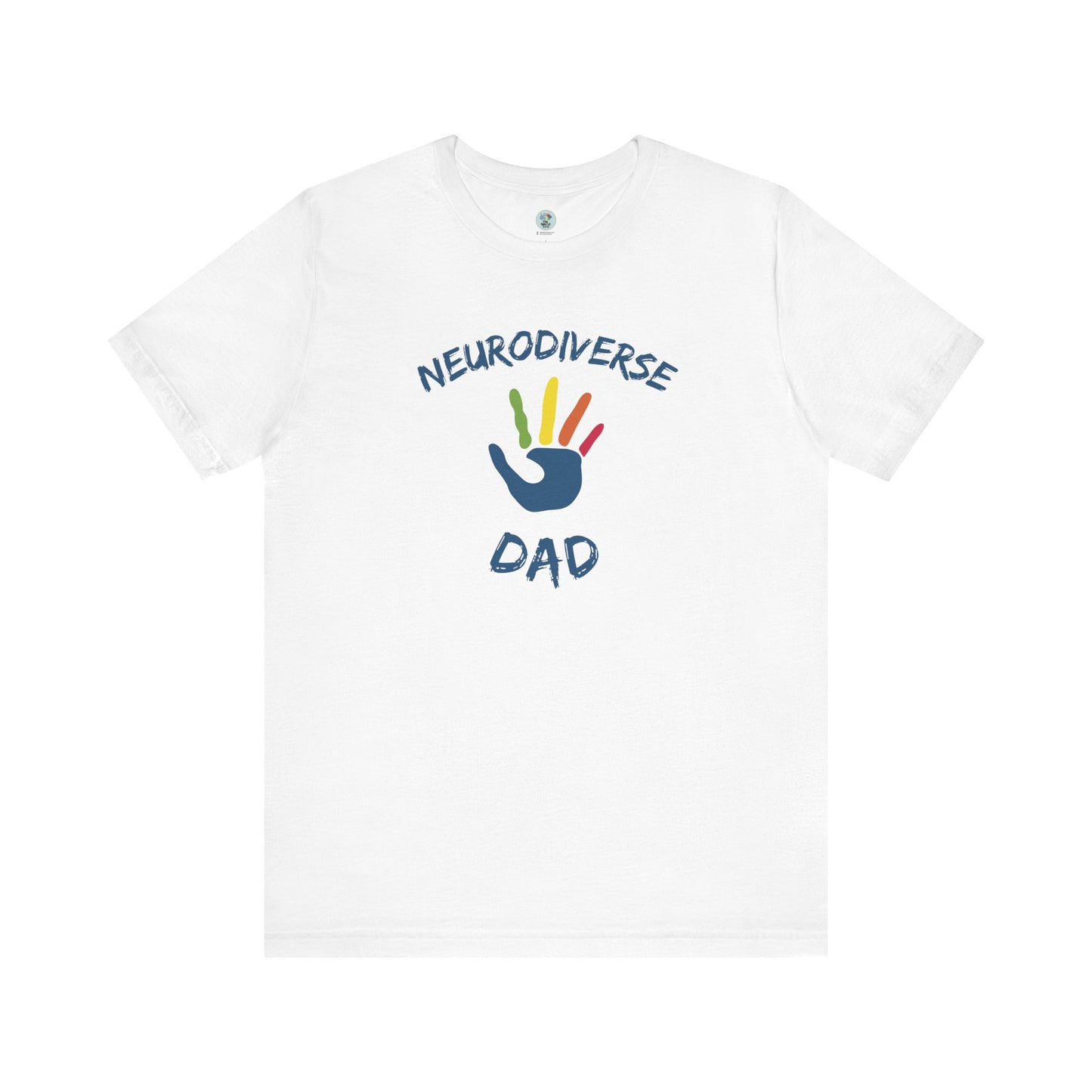 Neurodiverse DAD T-shirt - Short Sleeve - Awareness and Celebration - 10 colors
