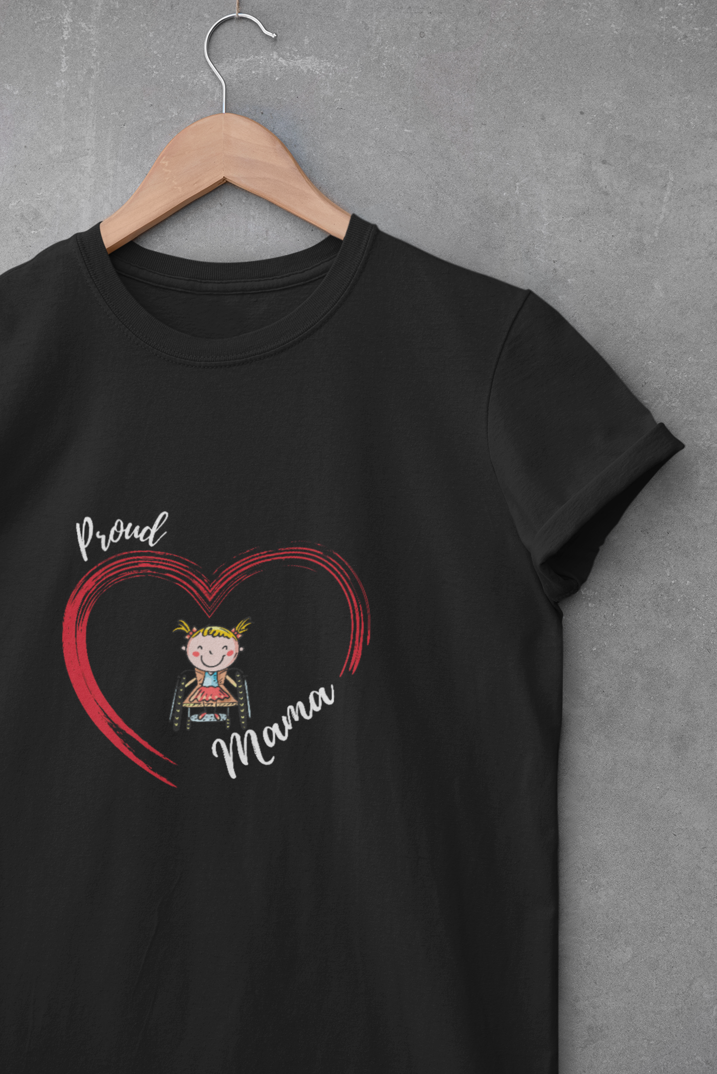 Proud Mama - GIRL on Wheelchair - Unisex Jersey Short Sleeve T-Shirt for Awareness and Celebration - 9 colors