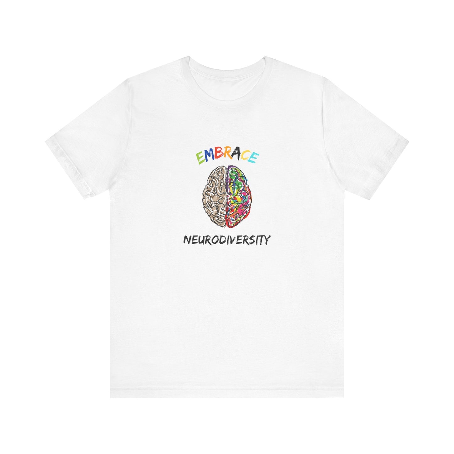 Neurodiversity Embrace Tee - Unisex Jersey Short Sleeve T-Shirt for Awareness and Celebration