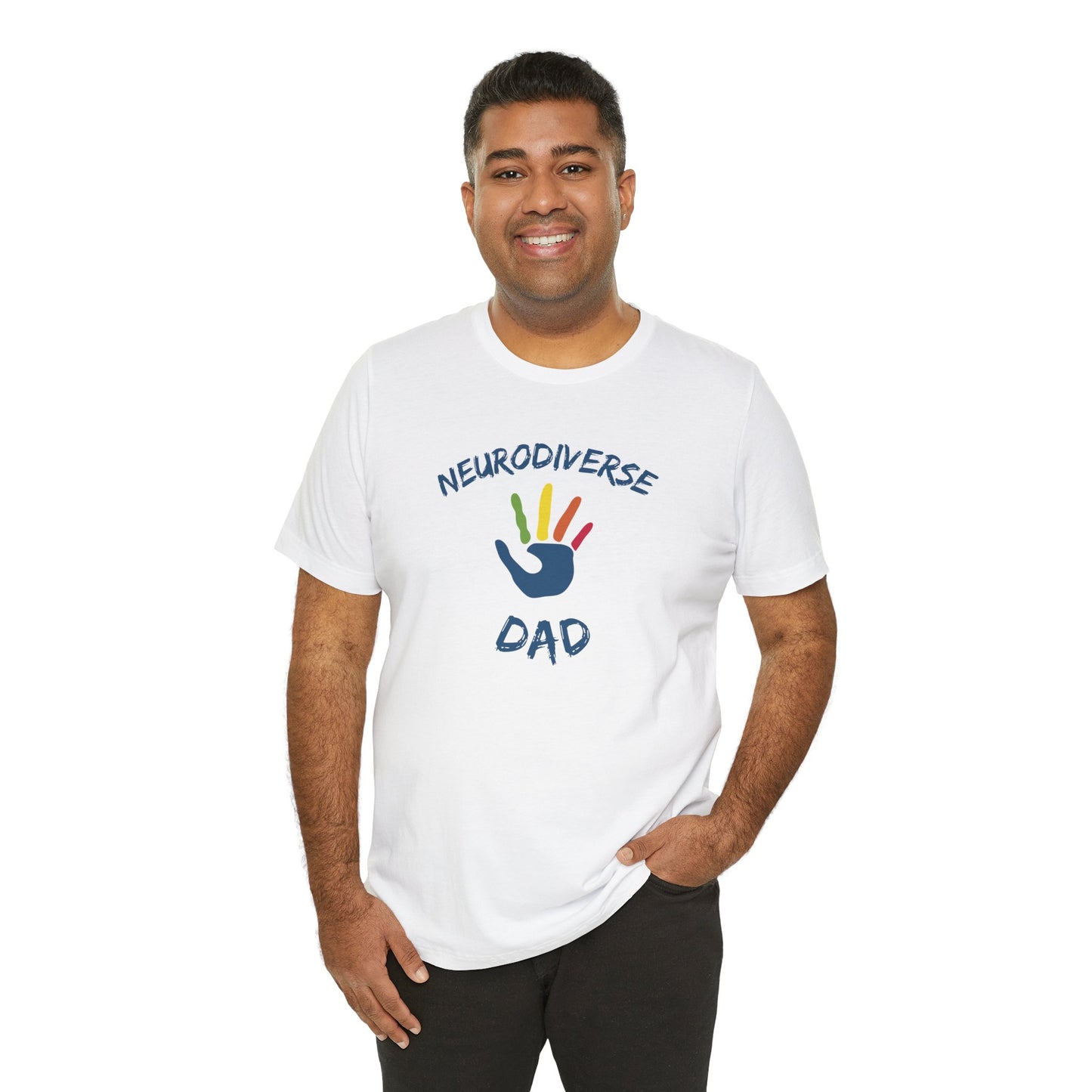 Neurodiverse DAD T-shirt - Short Sleeve - Awareness and Celebration - 10 colors