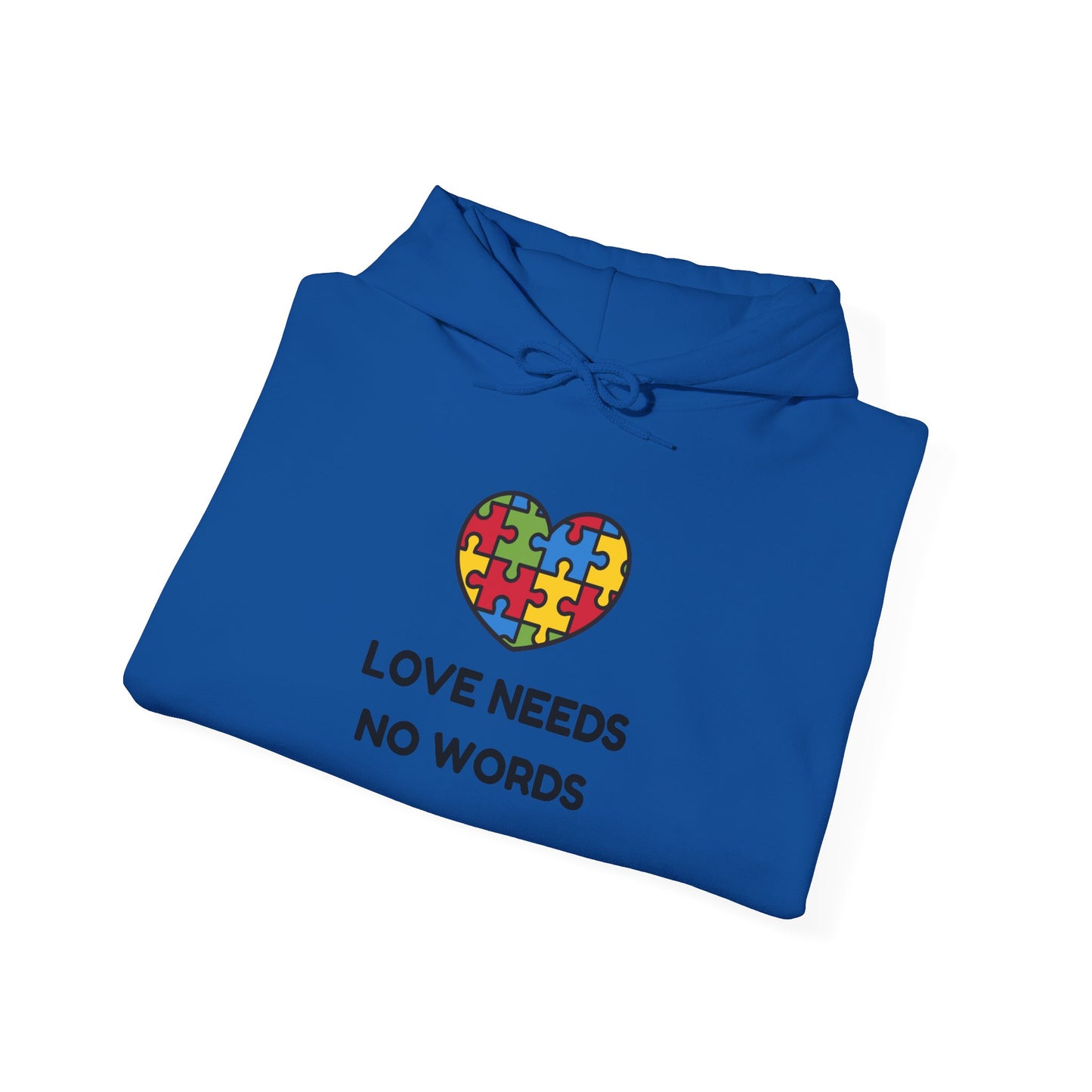 Love needs no words ™ Hooded Sweatshirt - 5 colors