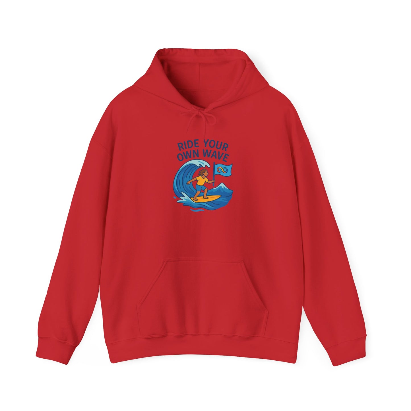 Ride your own wave™ Hooded Sweatshirt