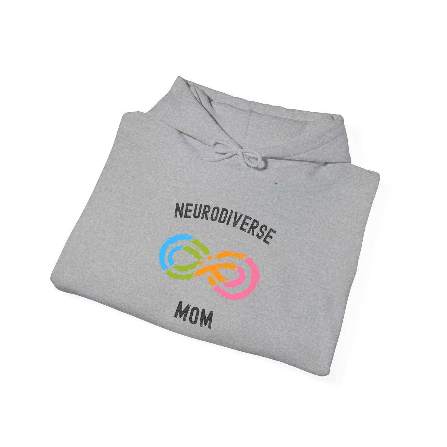 Neurodiverse Mom™ Hooded Sweatshirt - 5 colors
