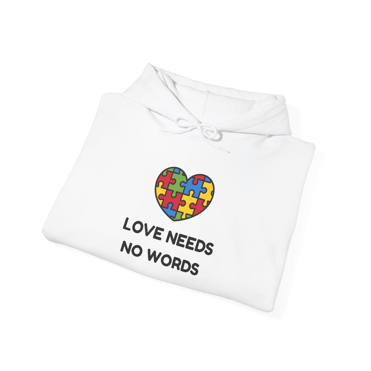 Love needs no words ™ Hooded Sweatshirt - 5 colors