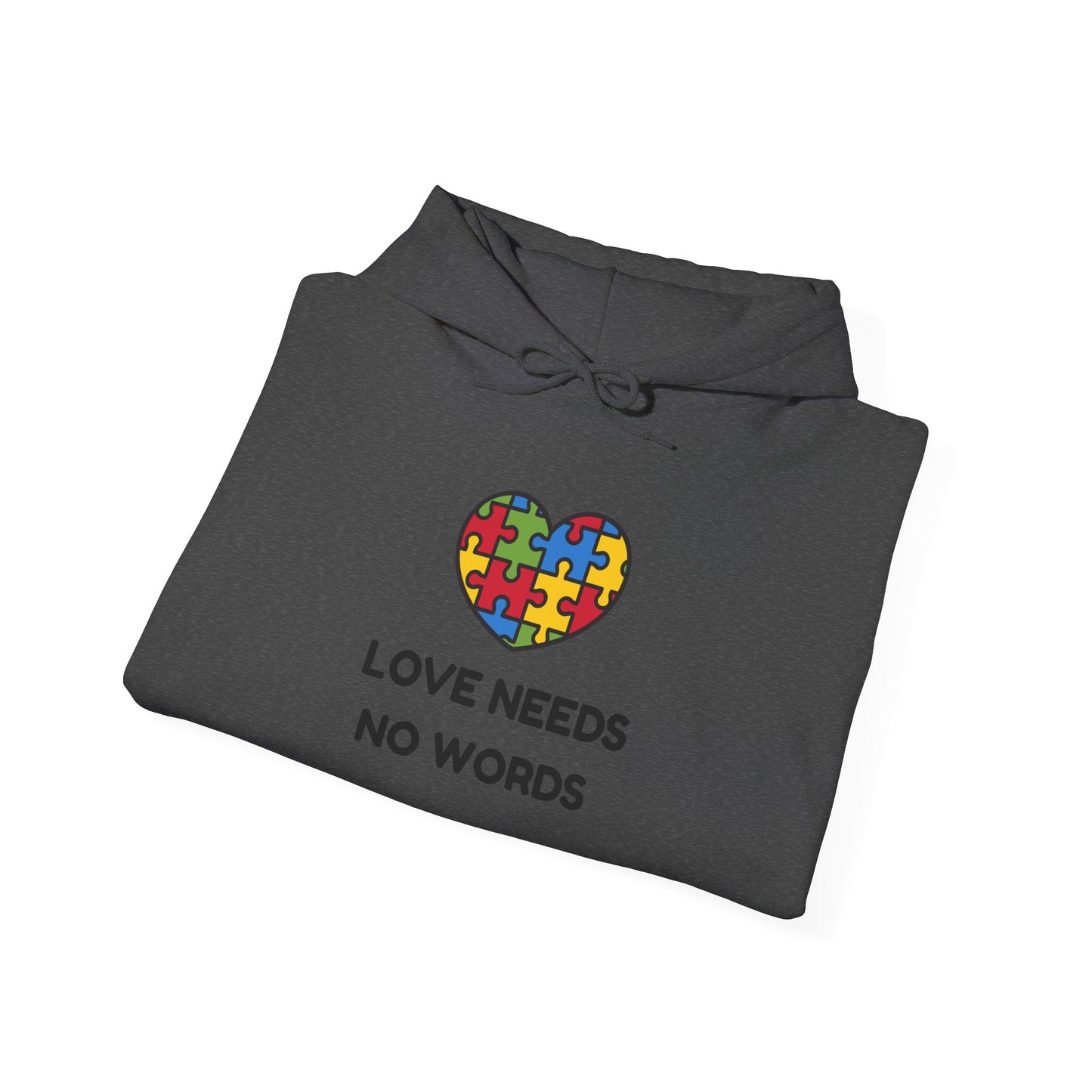 Love needs no words ™ Hooded Sweatshirt - 5 colors