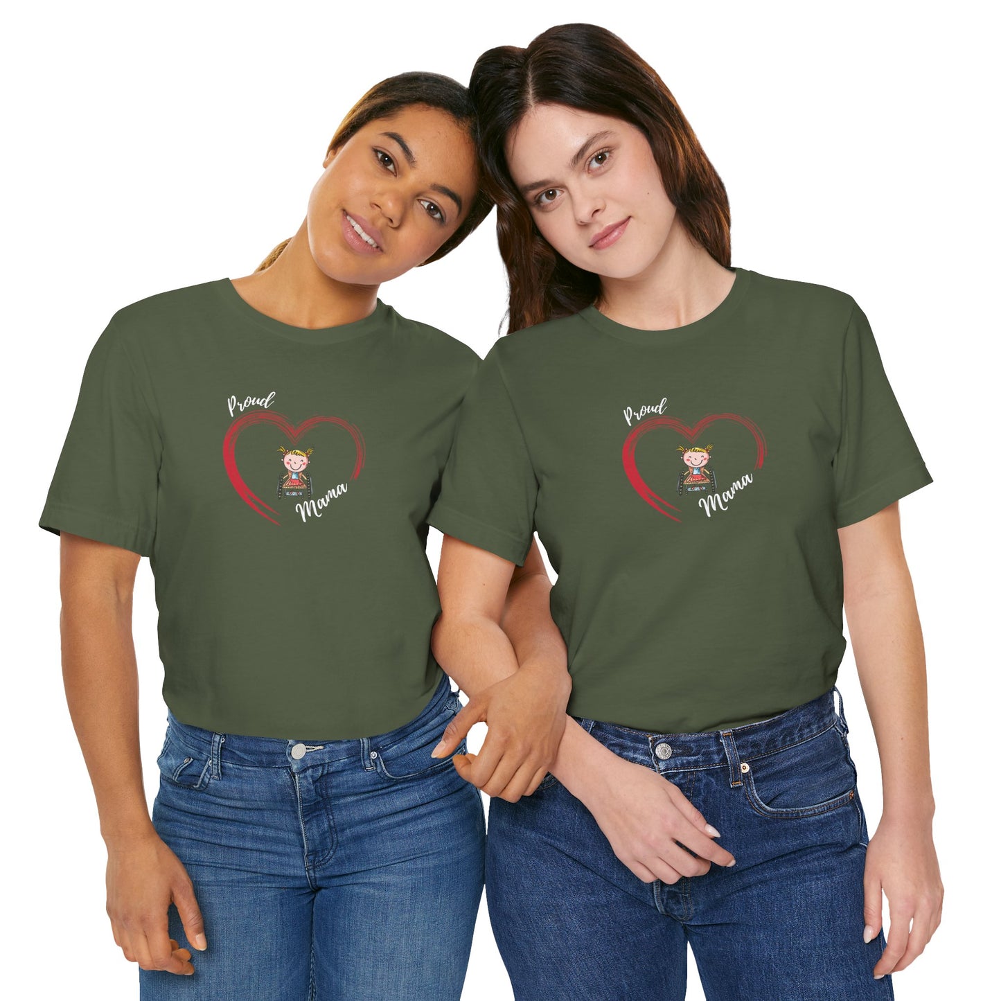 Proud Mama  - GIRL on Wheelchair - Unisex Jersey Short Sleeve T-Shirt for Awareness and Celebration - 9 colors